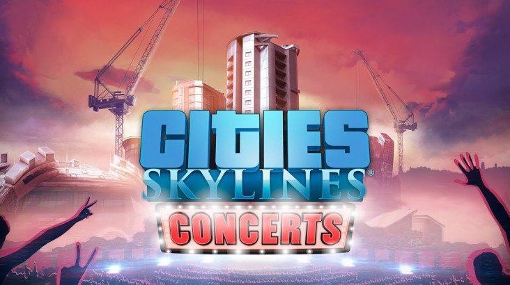 Cities Skylines Concerts (DLC)