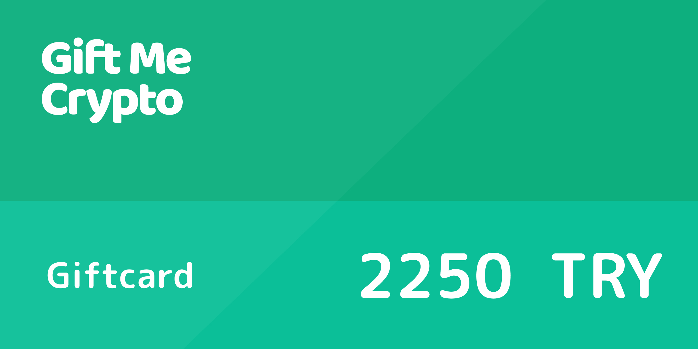 Gift Me Crypto Gift Card 2250 TRY