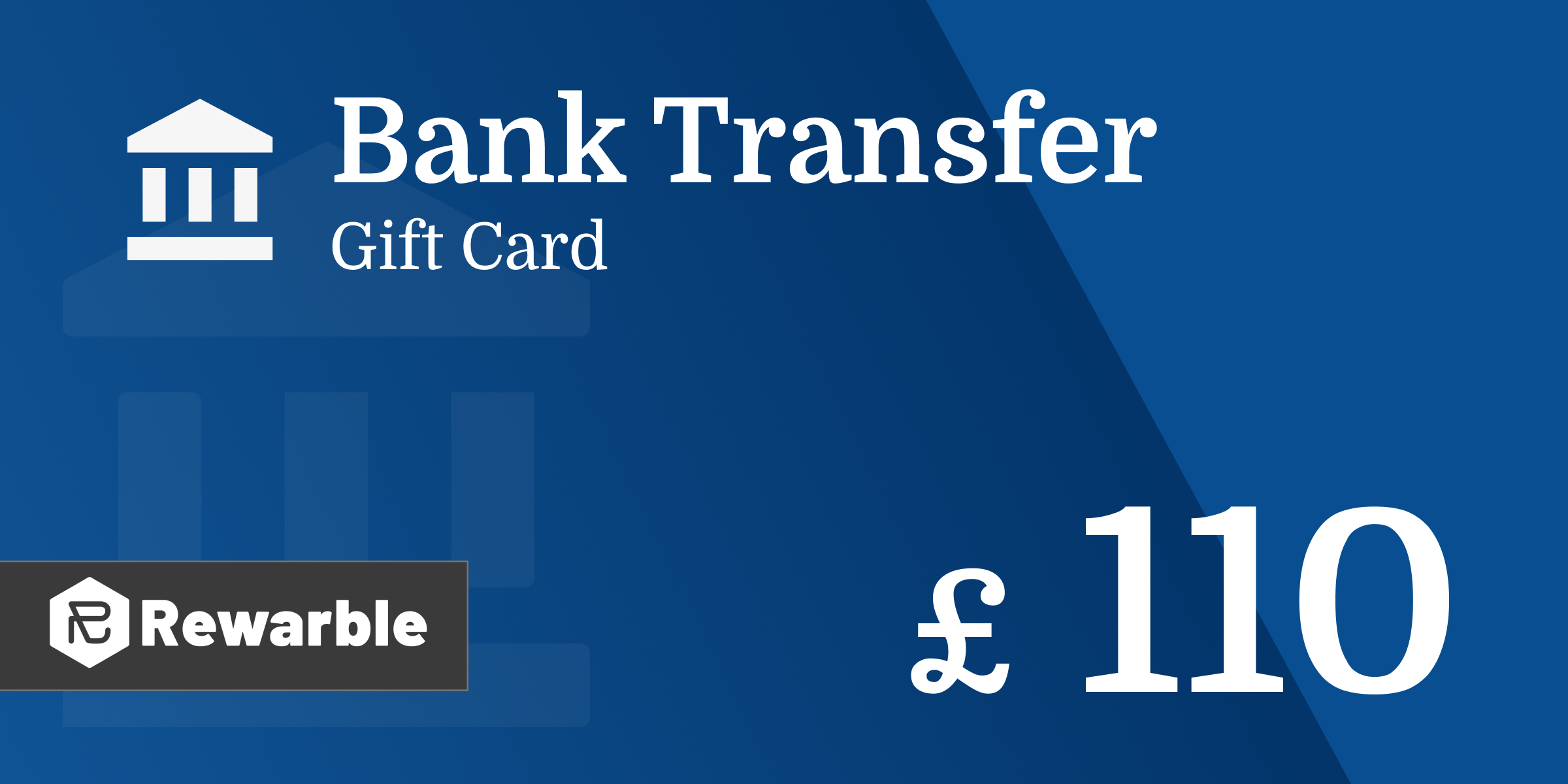 Bank Transfer Gift Card 110 GBP