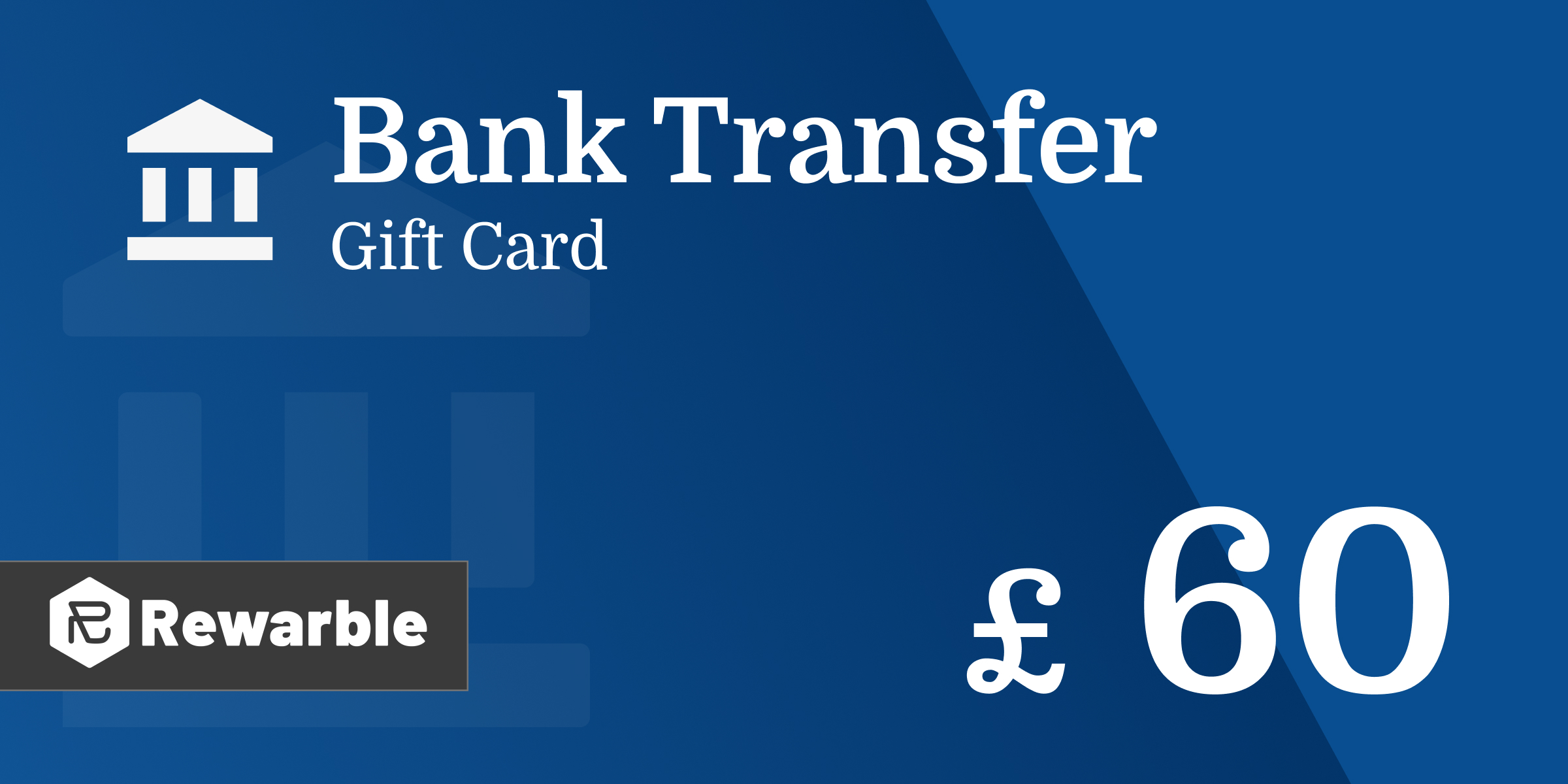 Bank Transfer Gift Card 60 GBP