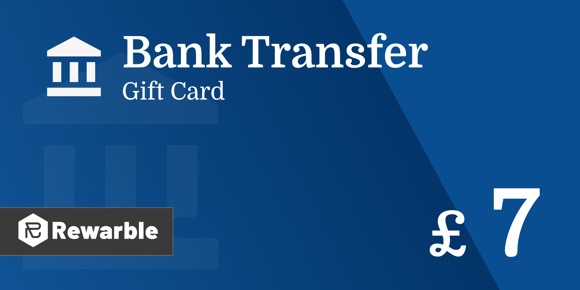 Bank Transfer Gift Card 7 GBP