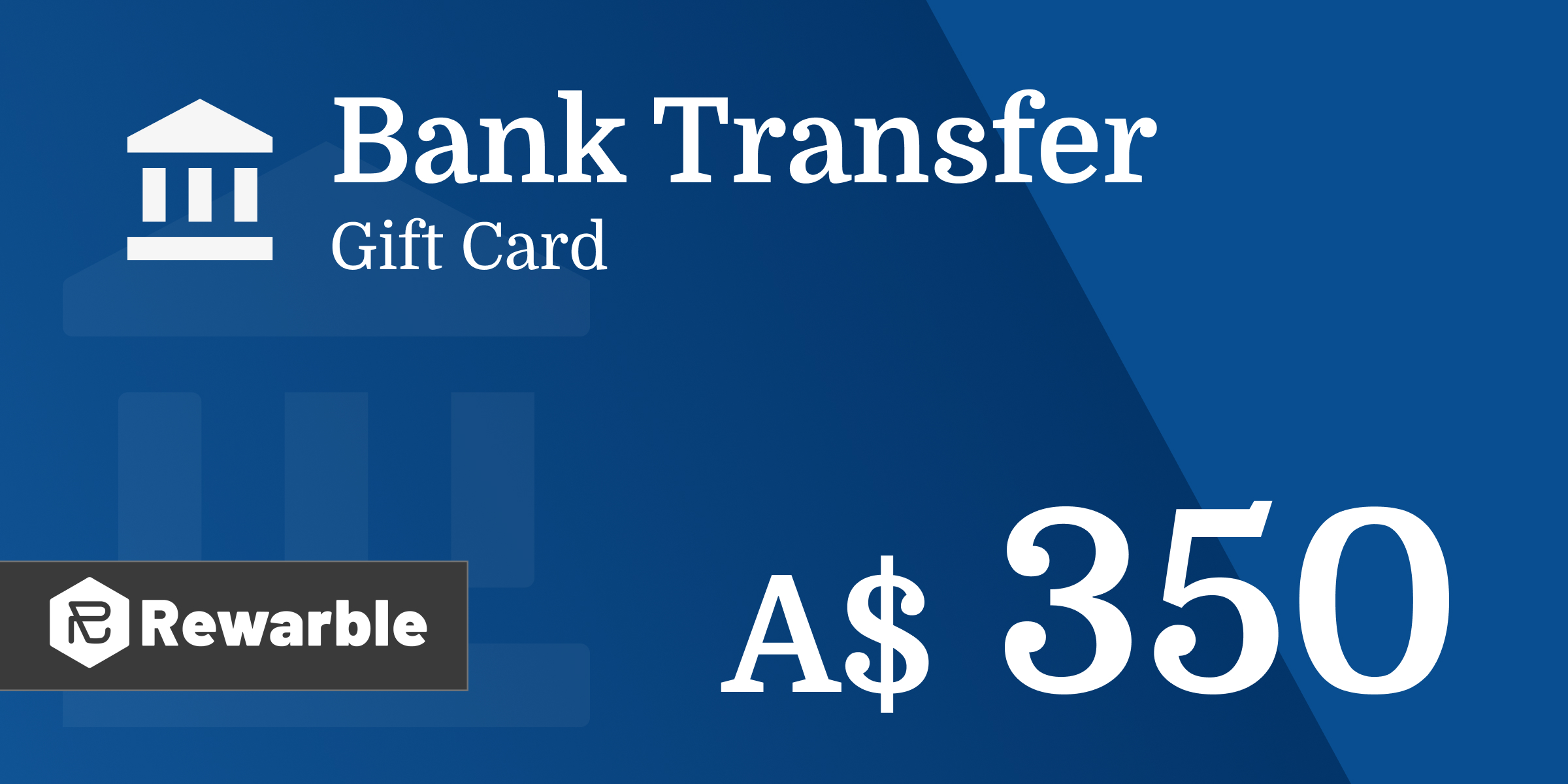 Bank Transfer Gift Card 350 AUD