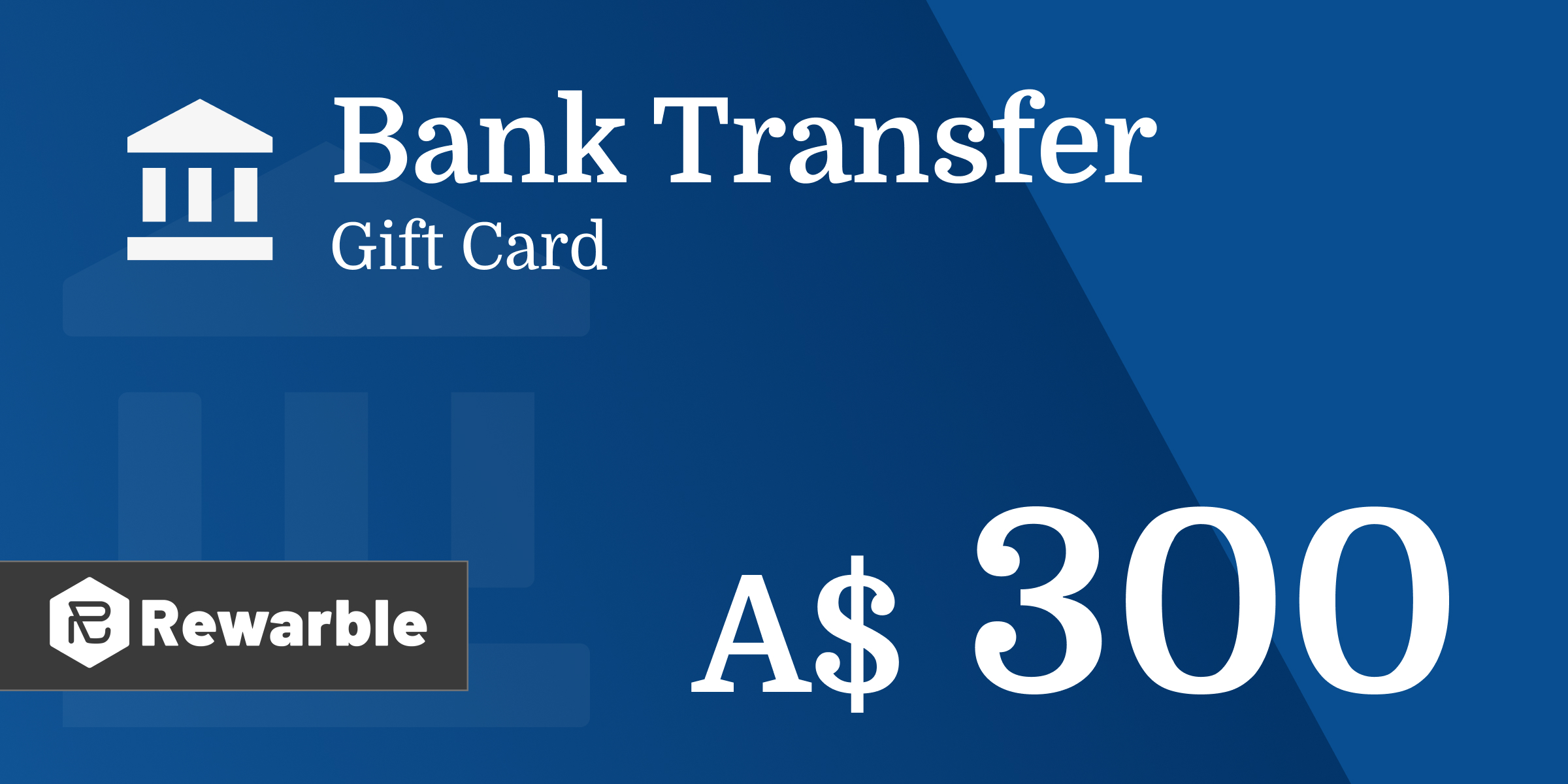 Bank Transfer Gift Card 300 AUD