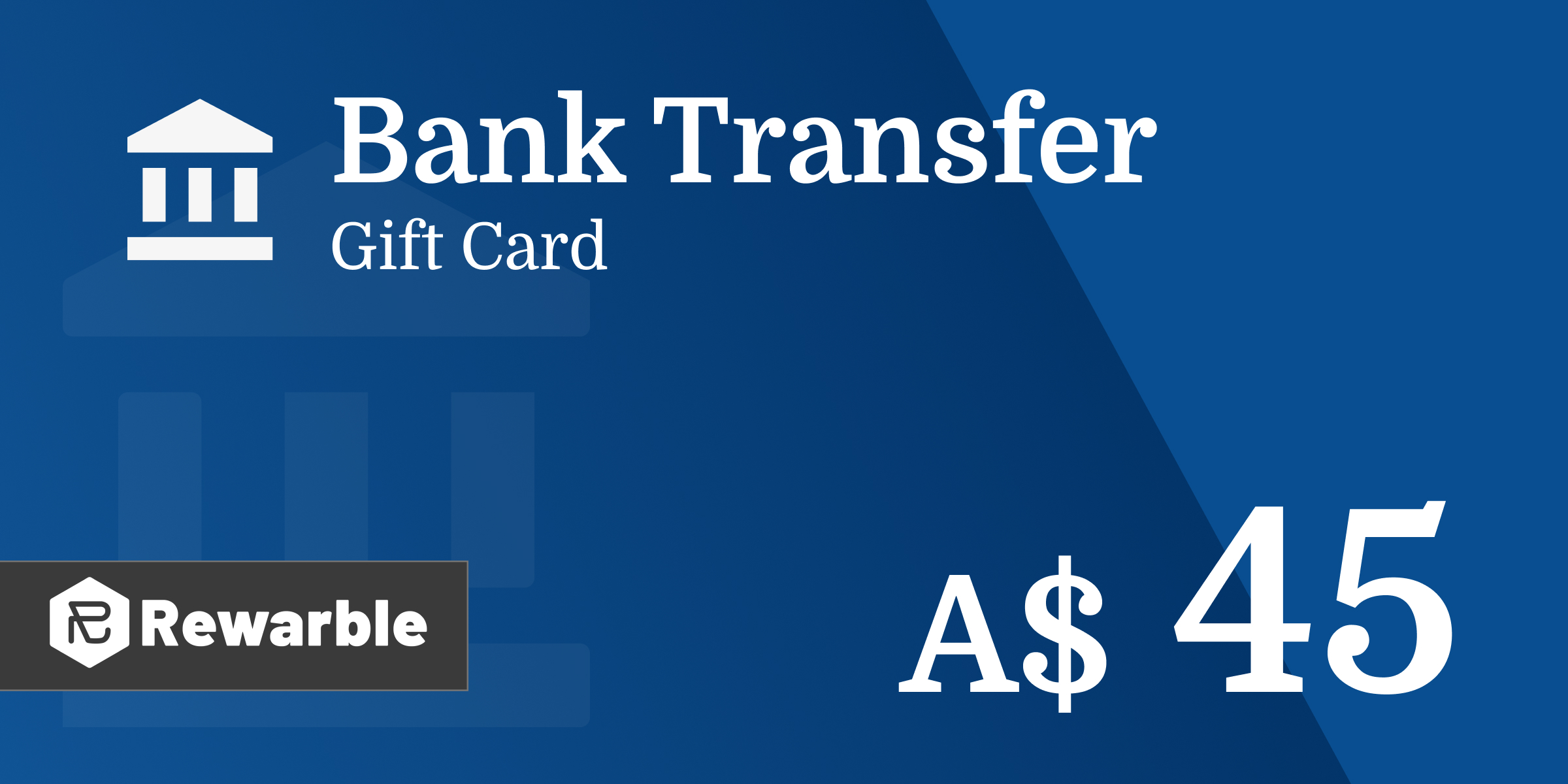 Bank Transfer Gift Card 45 AUD