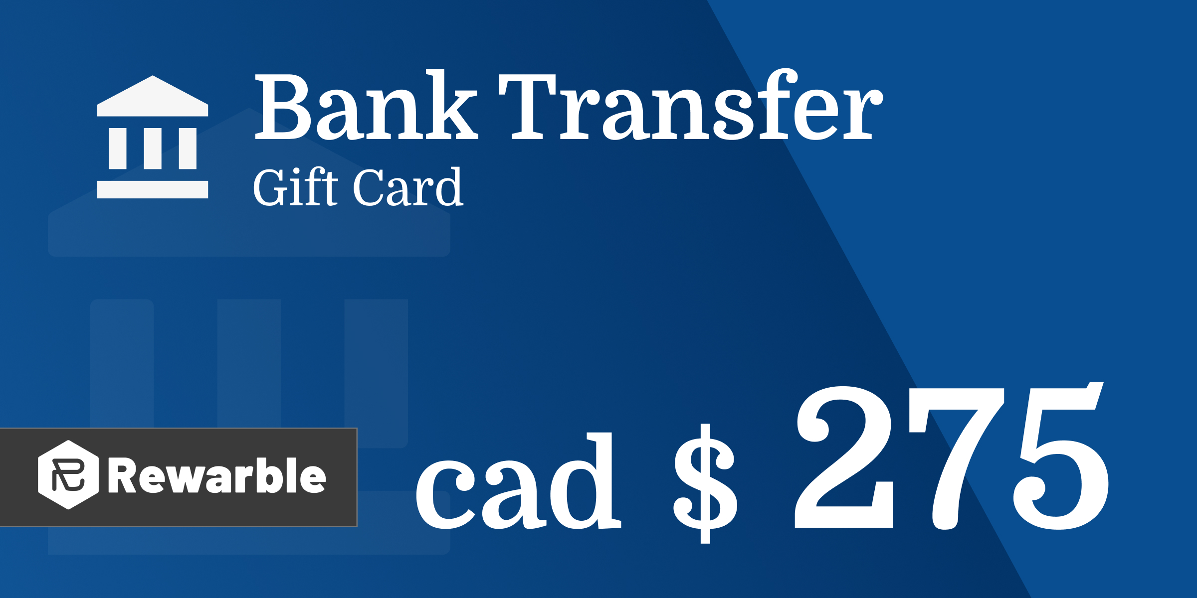 Bank Transfer Gift Card 275 CAD