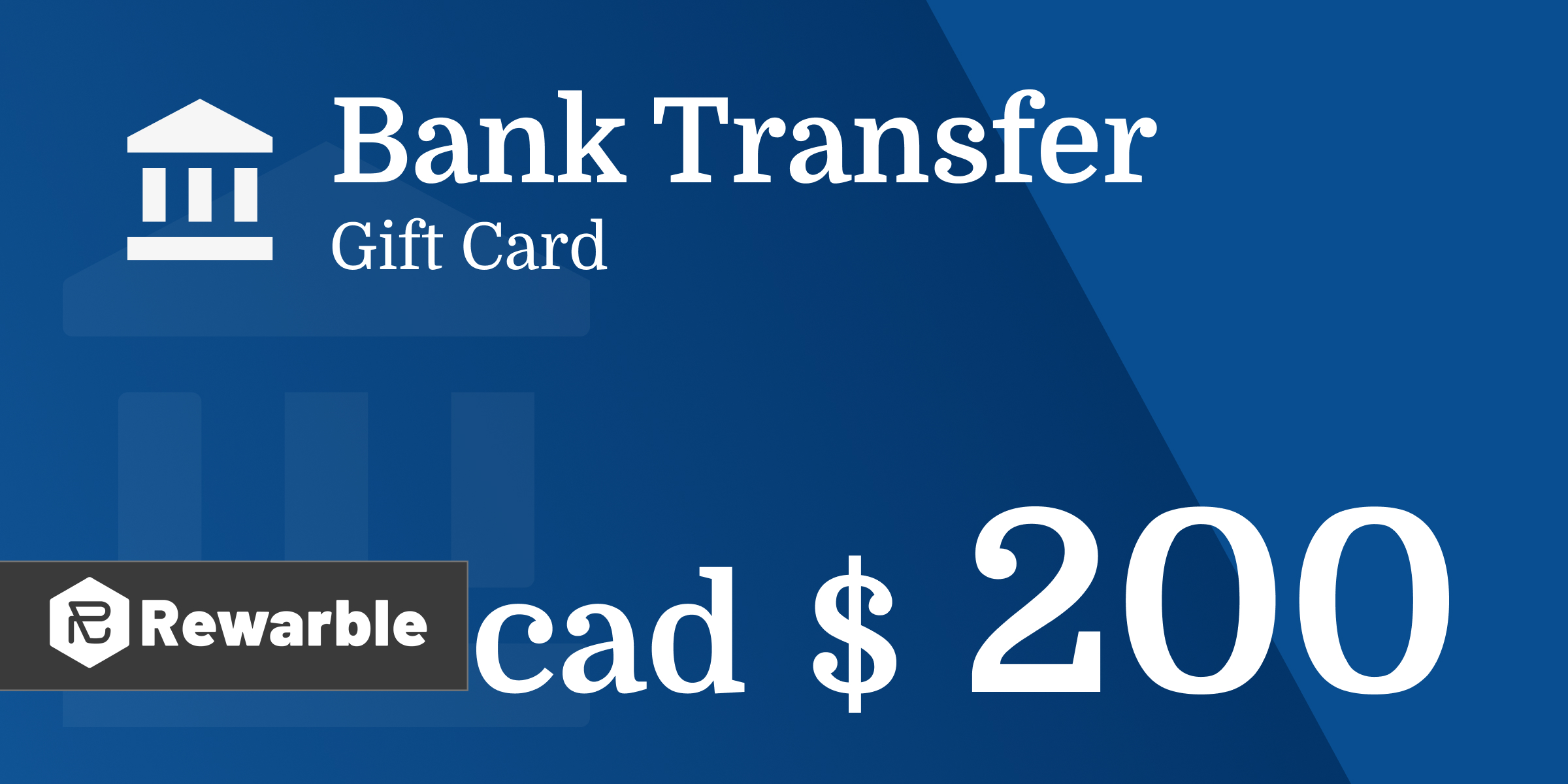 Bank Transfer Gift Card 200 CAD
