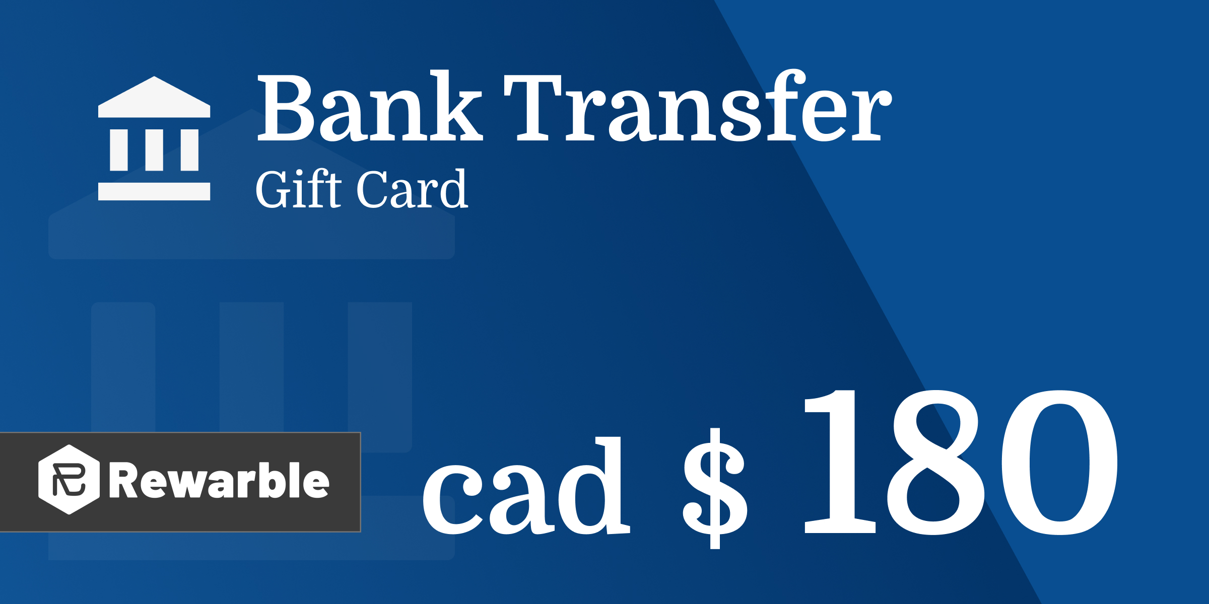 Bank Transfer Gift Card 180 CAD