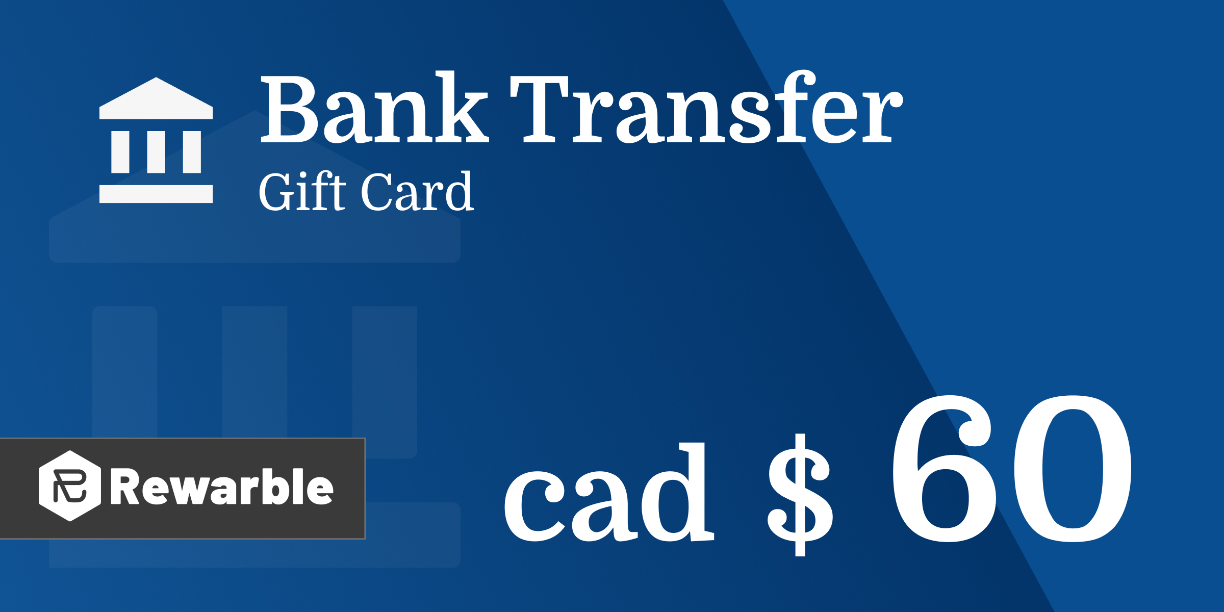 Bank Transfer Gift Card 60 CAD