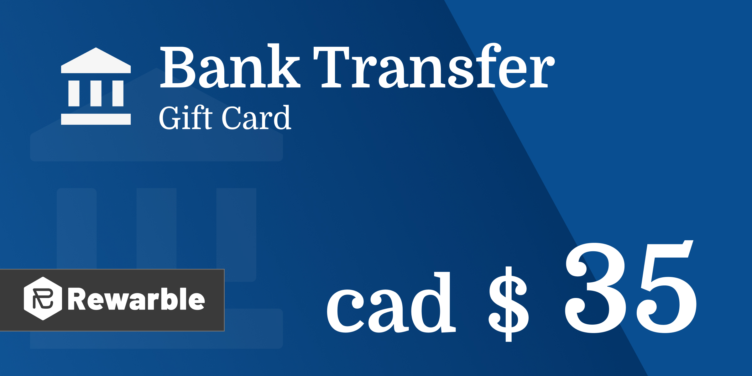 Bank Transfer Gift Card 35 CAD