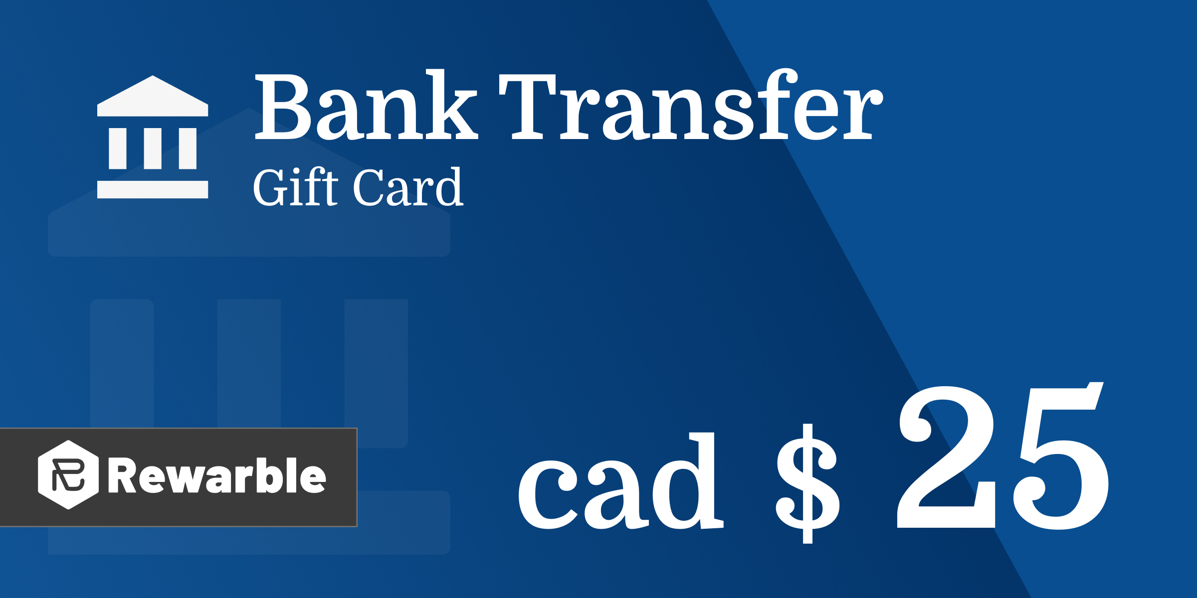 Bank Transfer Gift Card 25 CAD