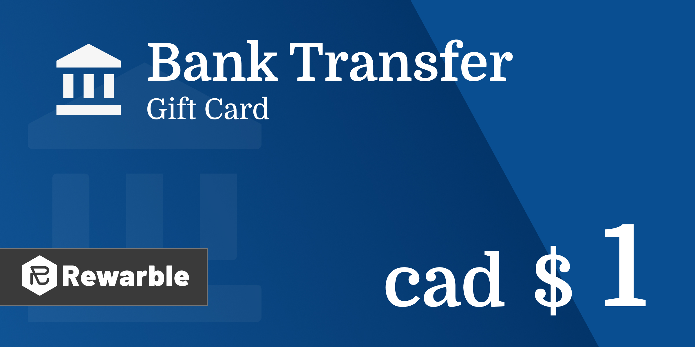 Bank Transfer Gift Card 1 CAD