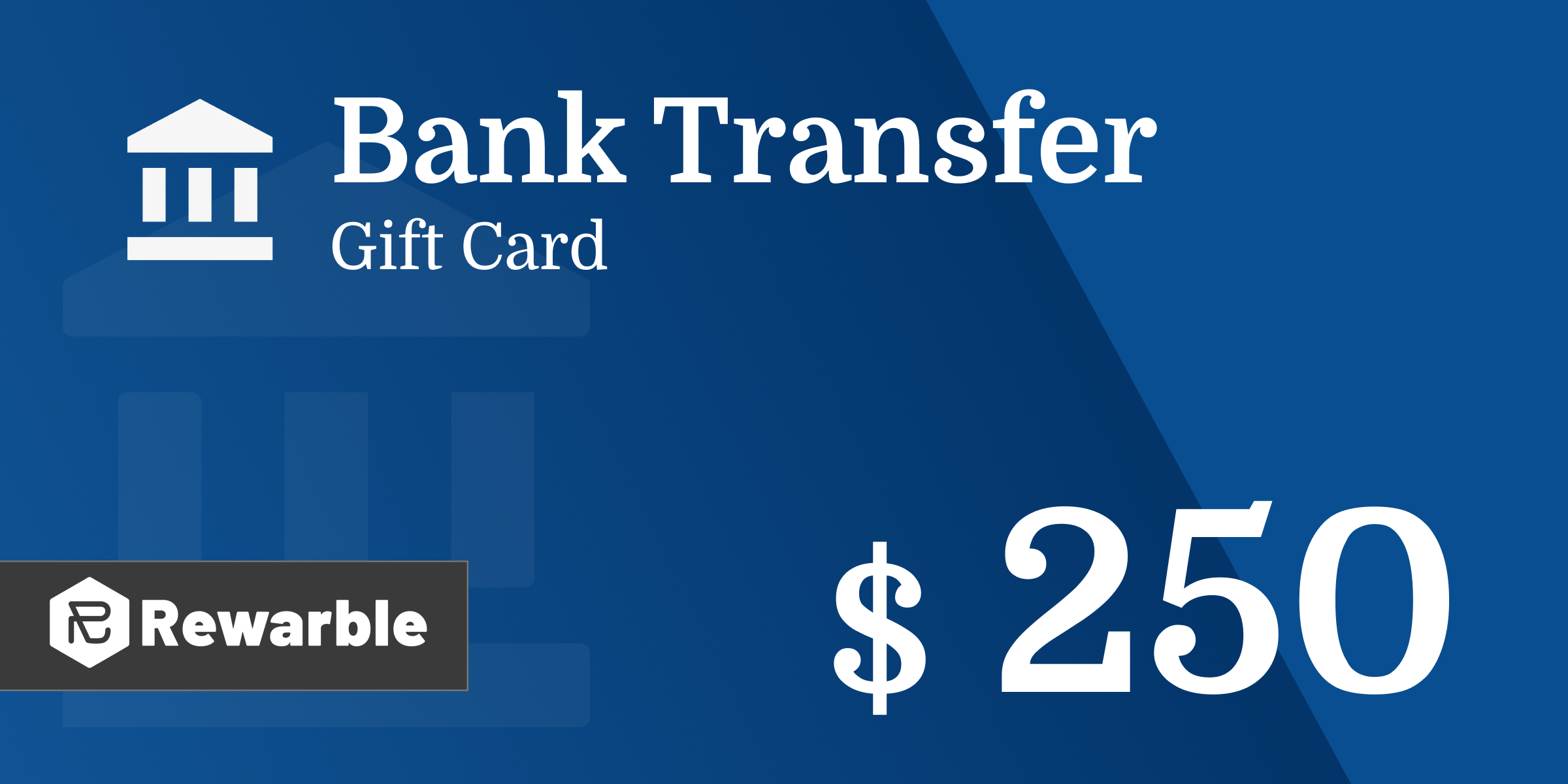 Bank Transfer Gift Card 250 USD