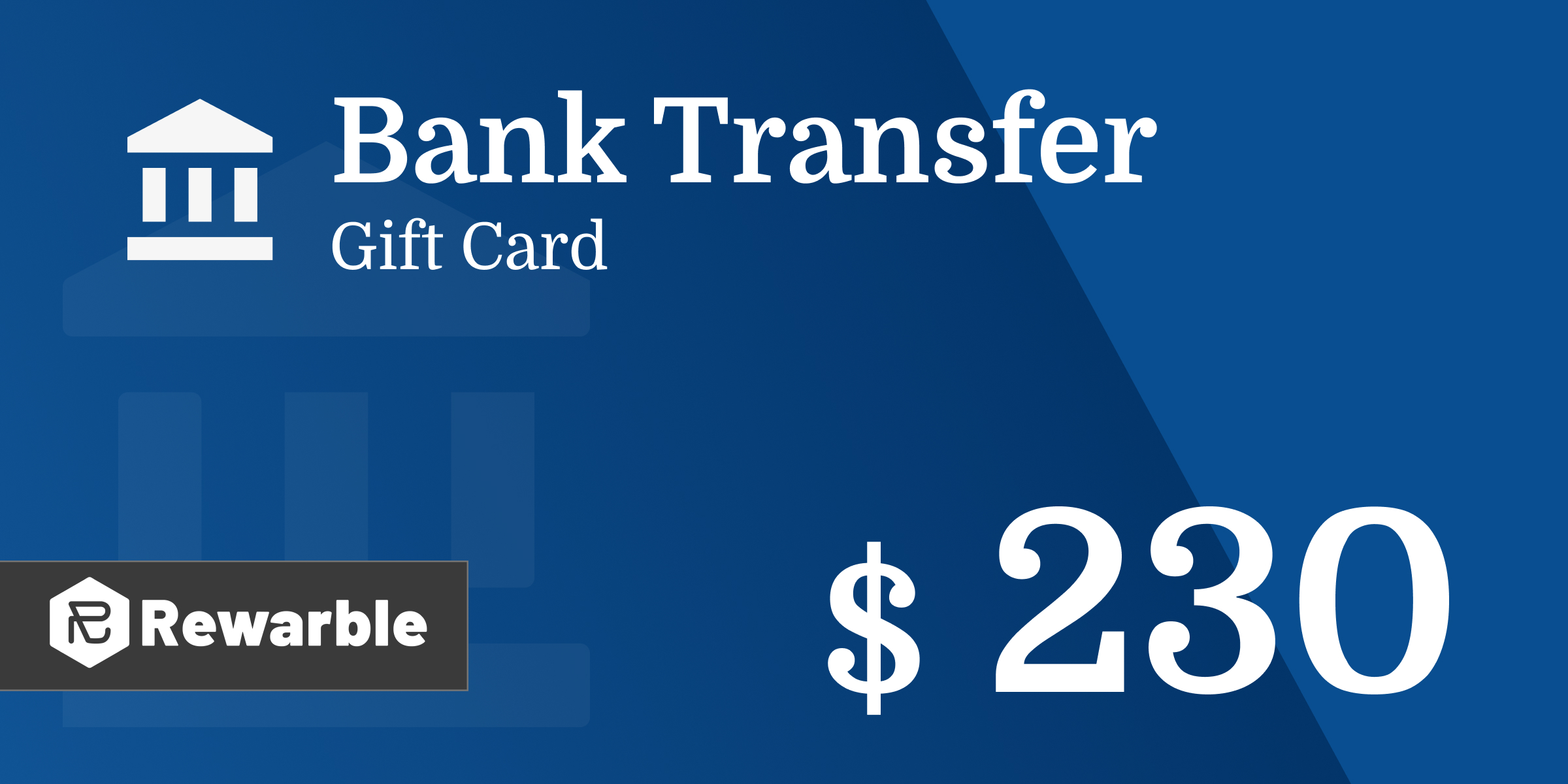 Bank Transfer Gift Card 230 USD