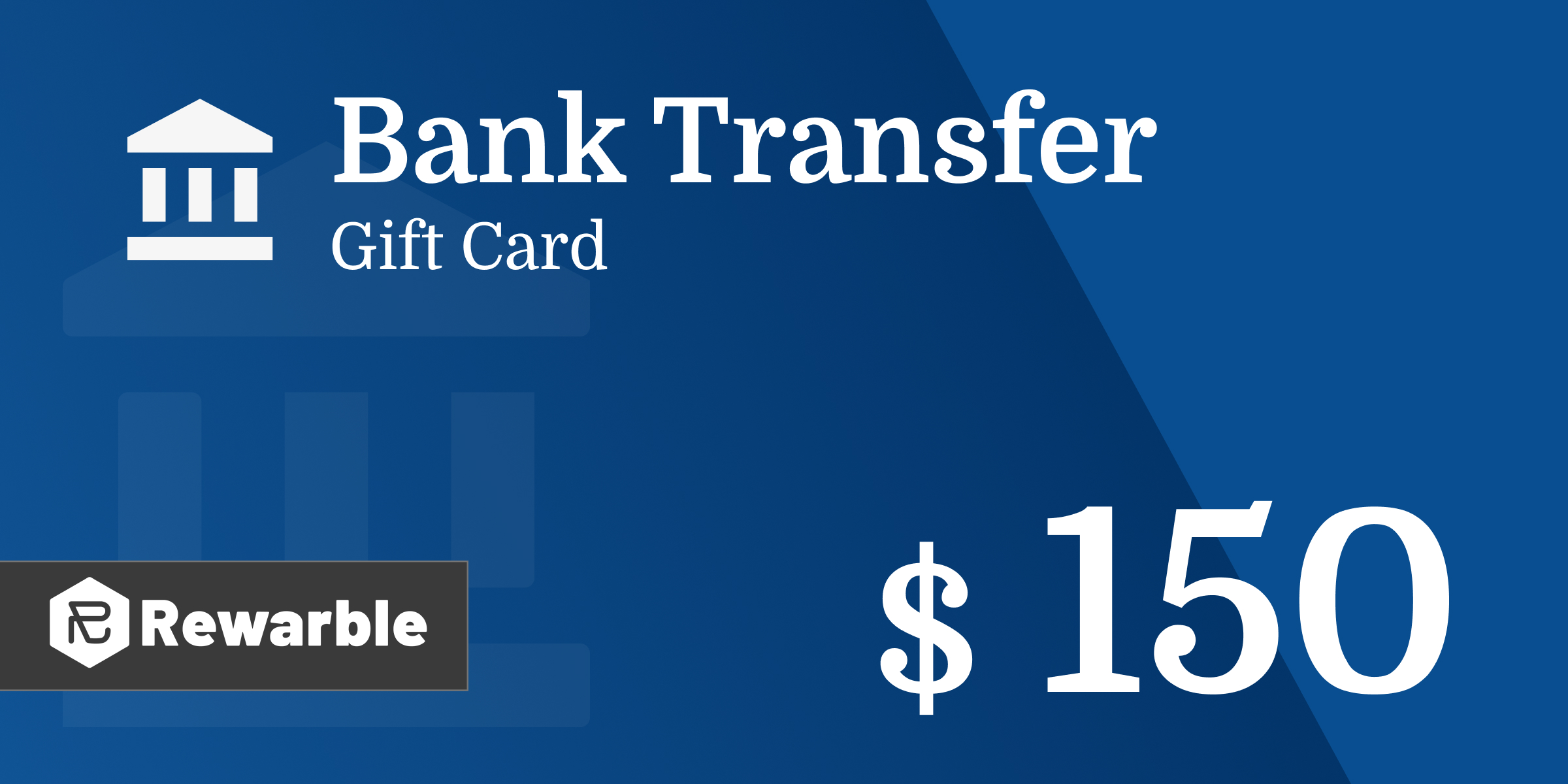 Bank Transfer Gift Card 150 USD