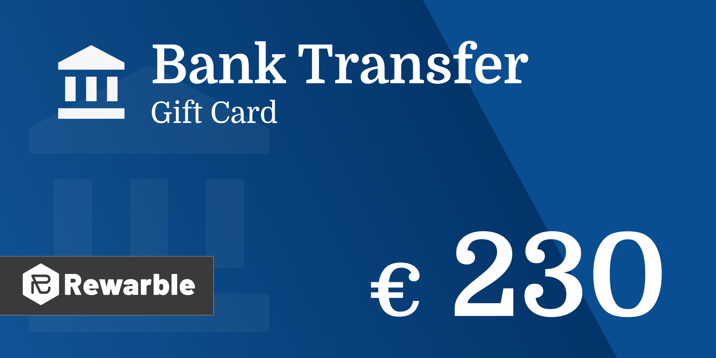 Bank Transfer Gift Card 230 EUR