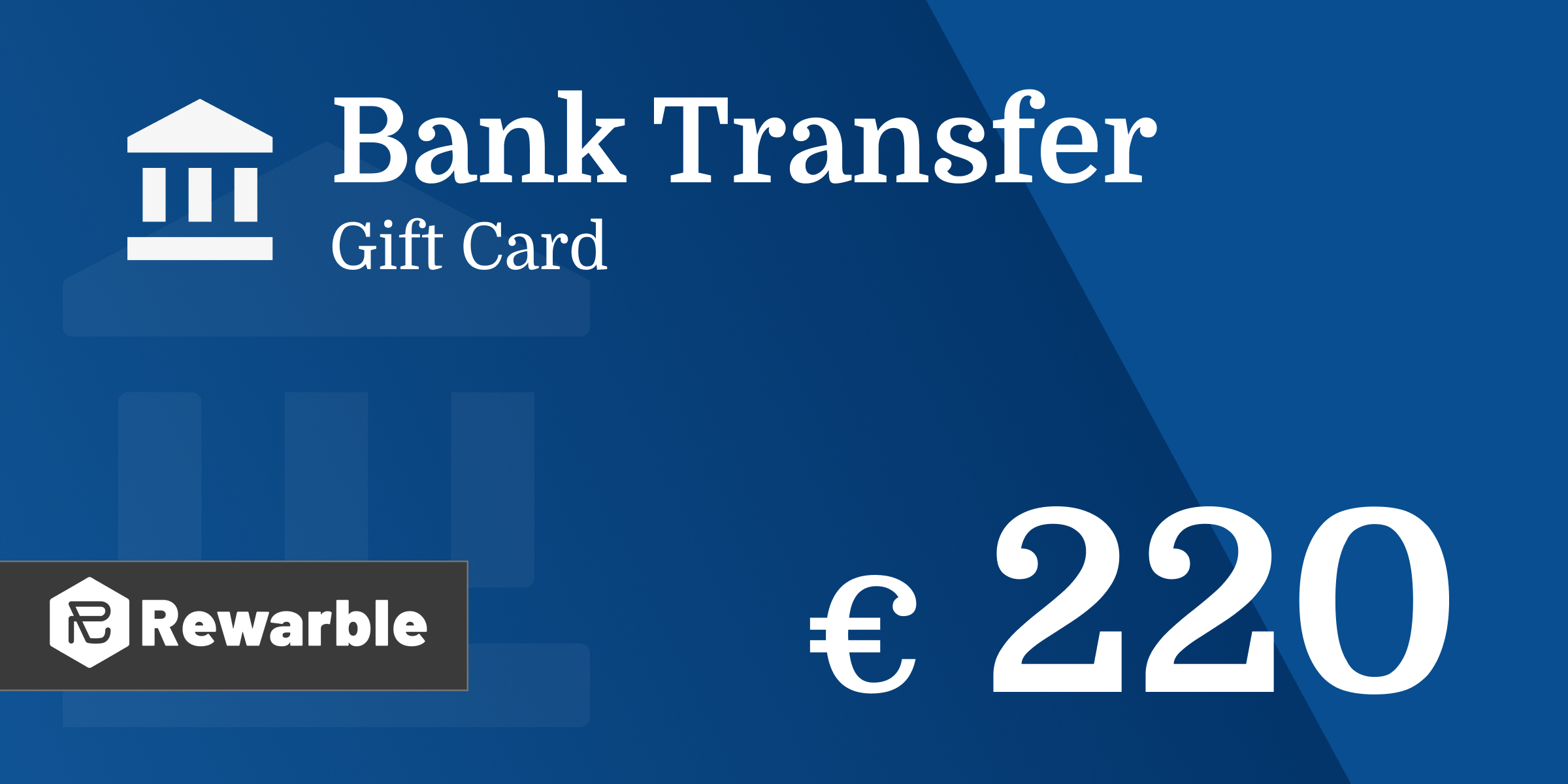 Bank Transfer Gift Card 220 EUR