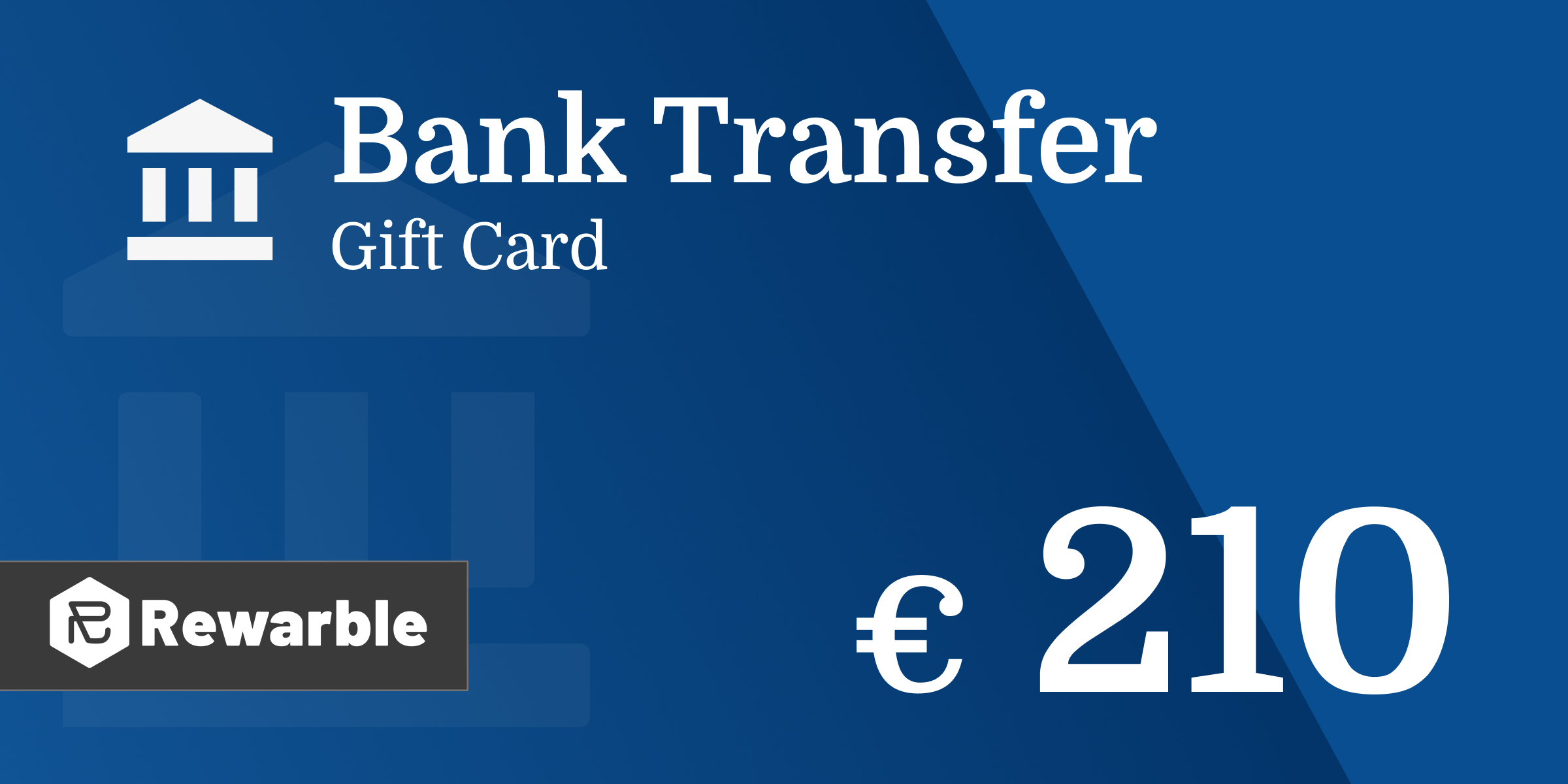 Bank Transfer Gift Card 210 EUR