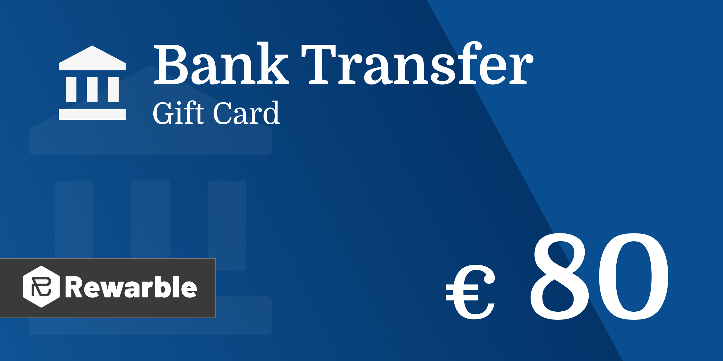 Bank Transfer Gift Card 80 EUR