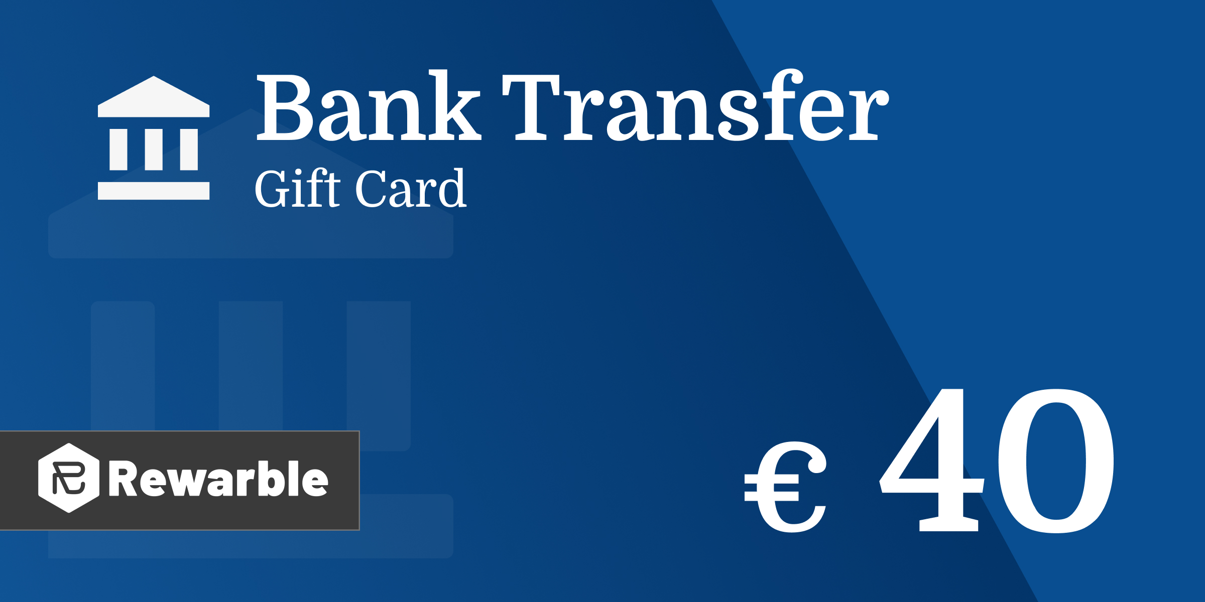 Bank Transfer Gift Card 40 EUR