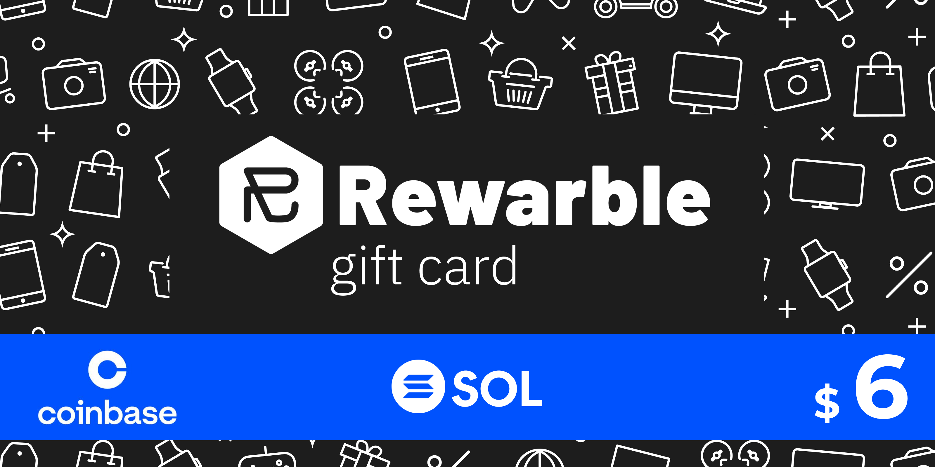 Rewarble Coinbase Gift Card SOL 6 USD