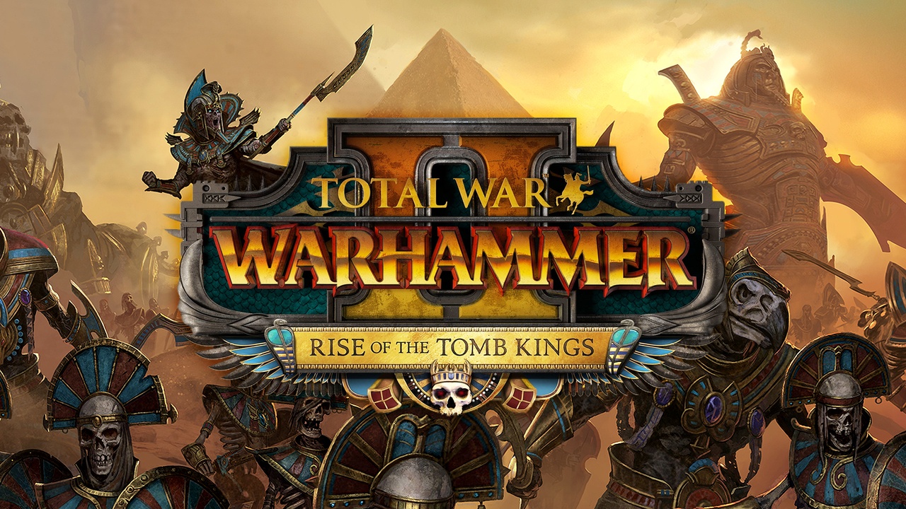 Total War Warhammer II Rise of the Tomb Kings (DLC)