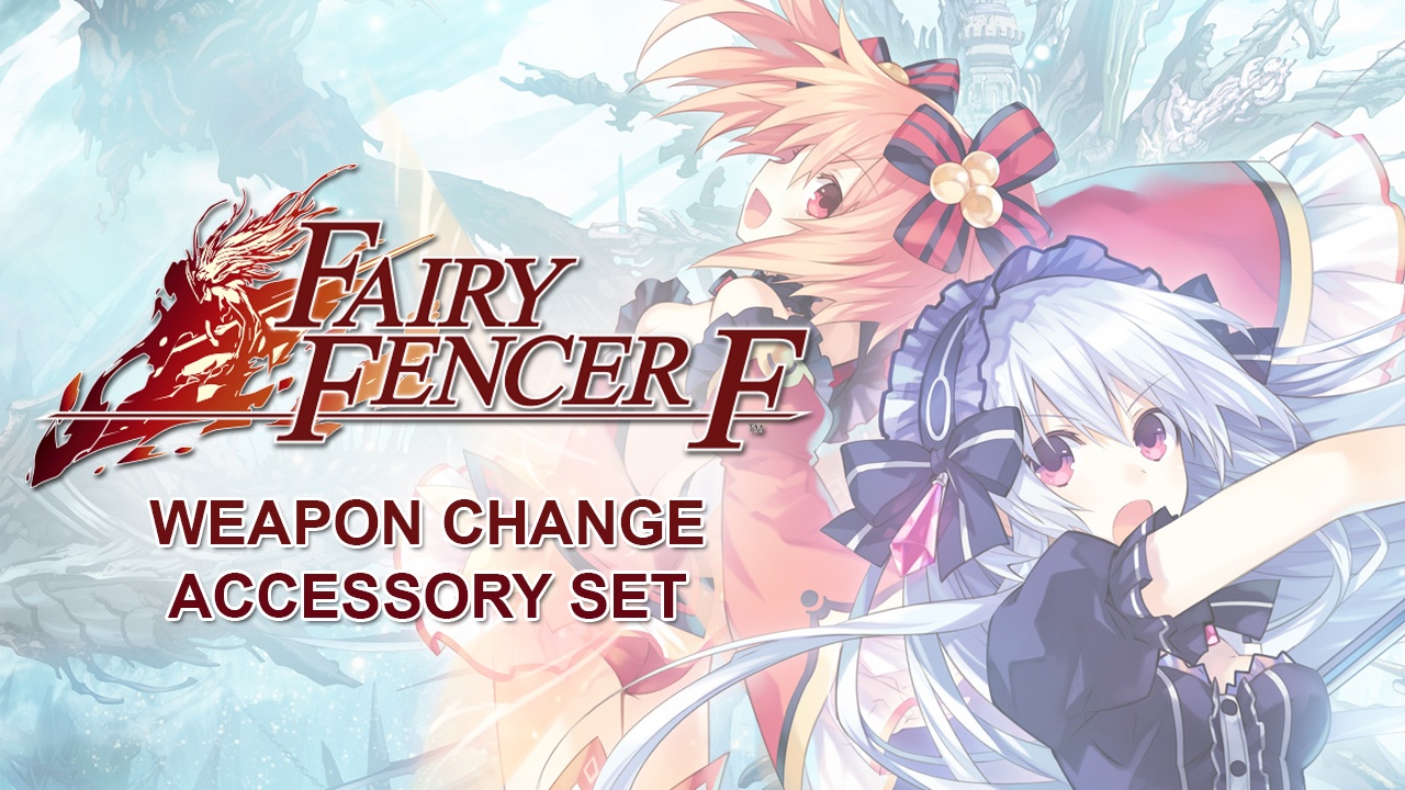 Fairy Fencer F Weapon Change Accessory Set (DLC)