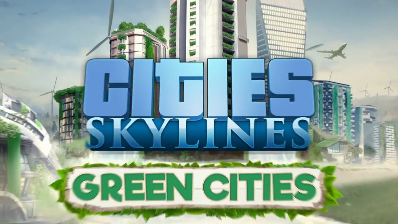 Cities Skylines Green Cities (DLC)