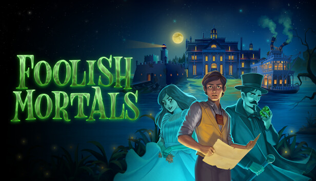 Foolish Mortals