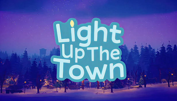 Light Up The Town (Steam Account)