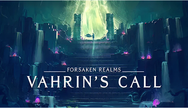 Forsaken Realms Vahrins Call