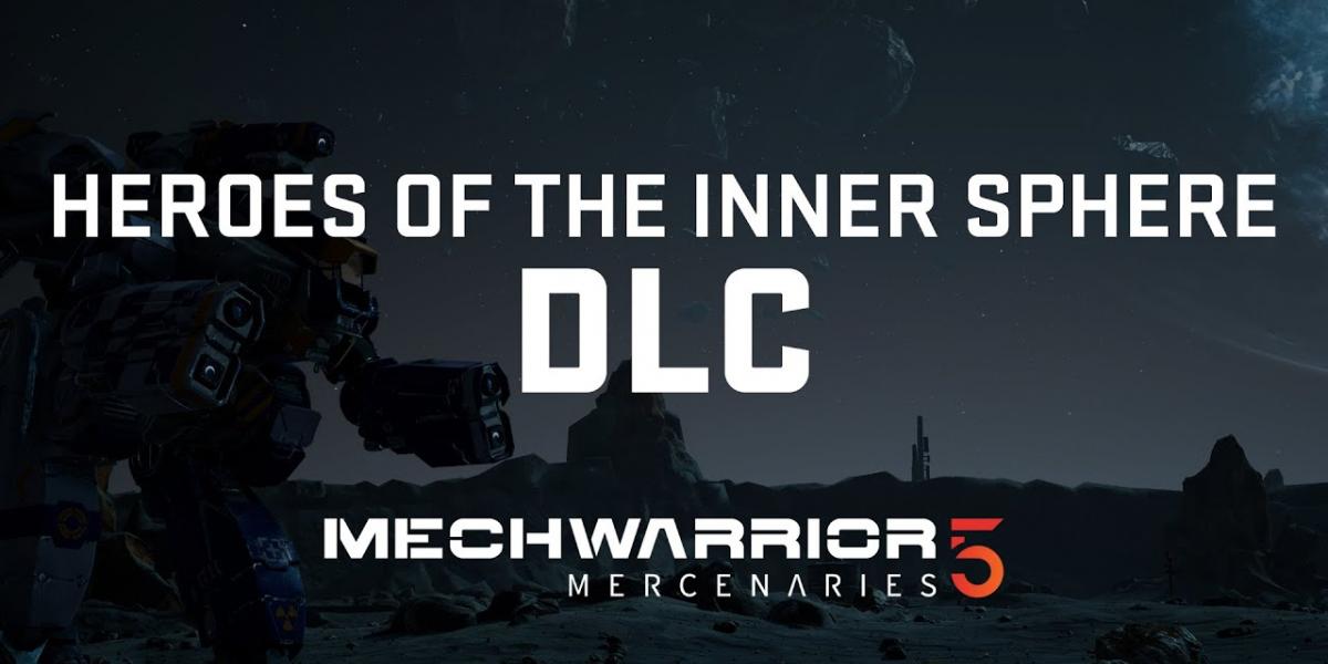 MechWarrior 5 Mercenaries Heroes of the Inner Sphere