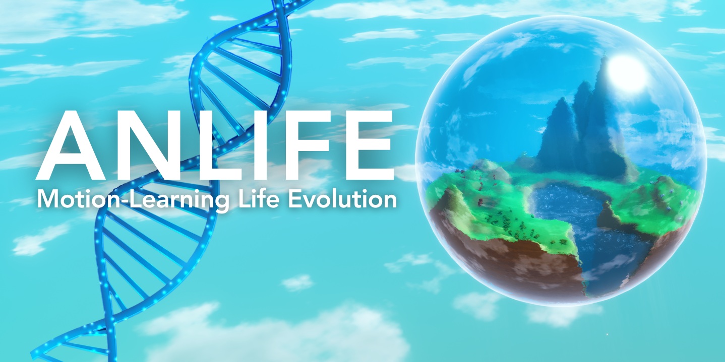 ANLIFE Motion Learning Life Evolution