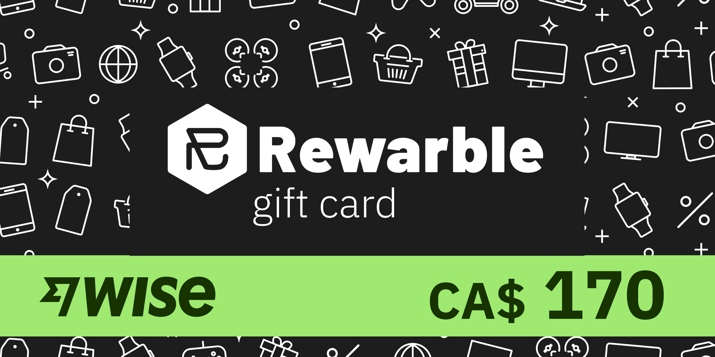 REWARBLE Wise Gift Card 170 CAD