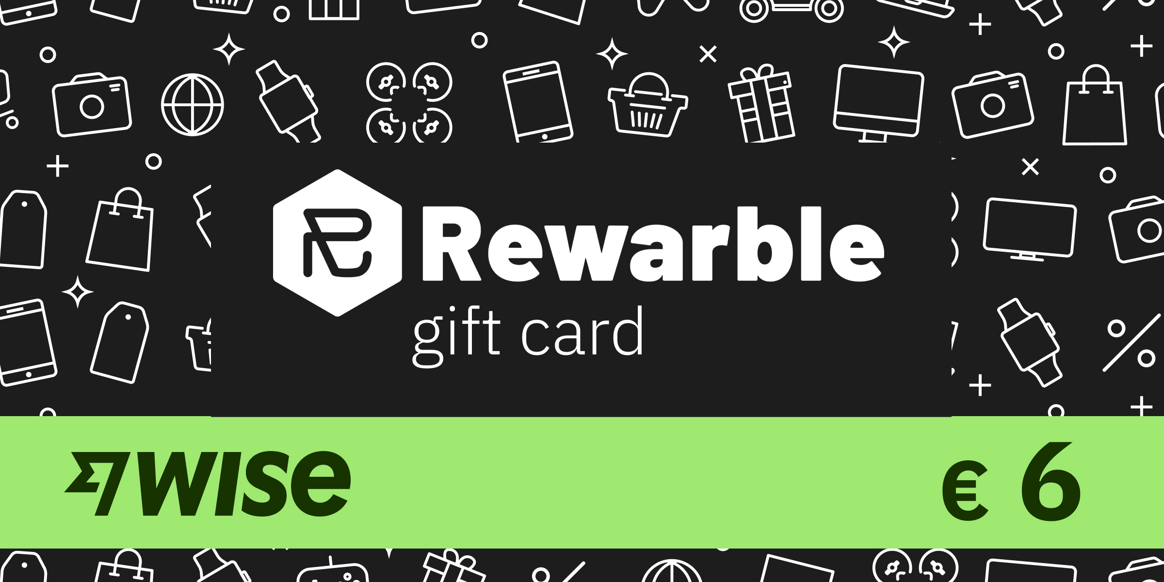 REWARBLE Wise Gift Card 6 EUR