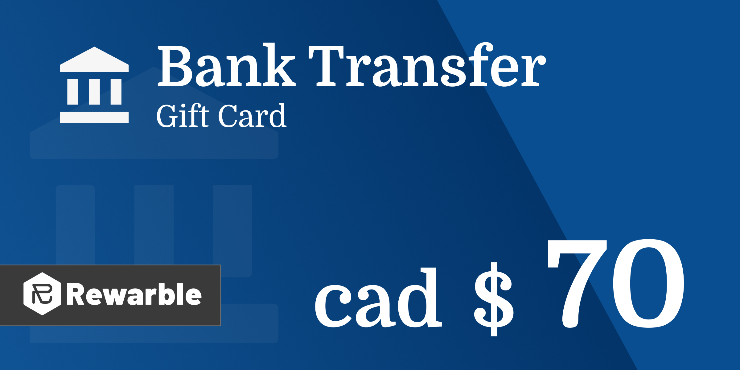 Bank Transfer Gift Card 70 CAD