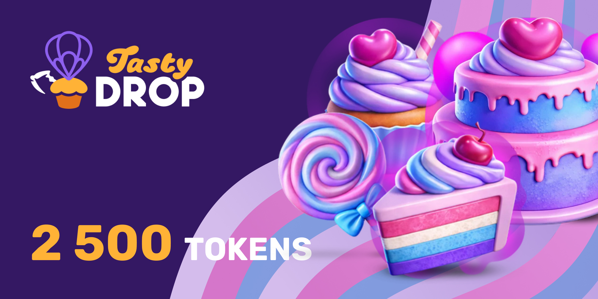 TastyDrop 2500 Tokens