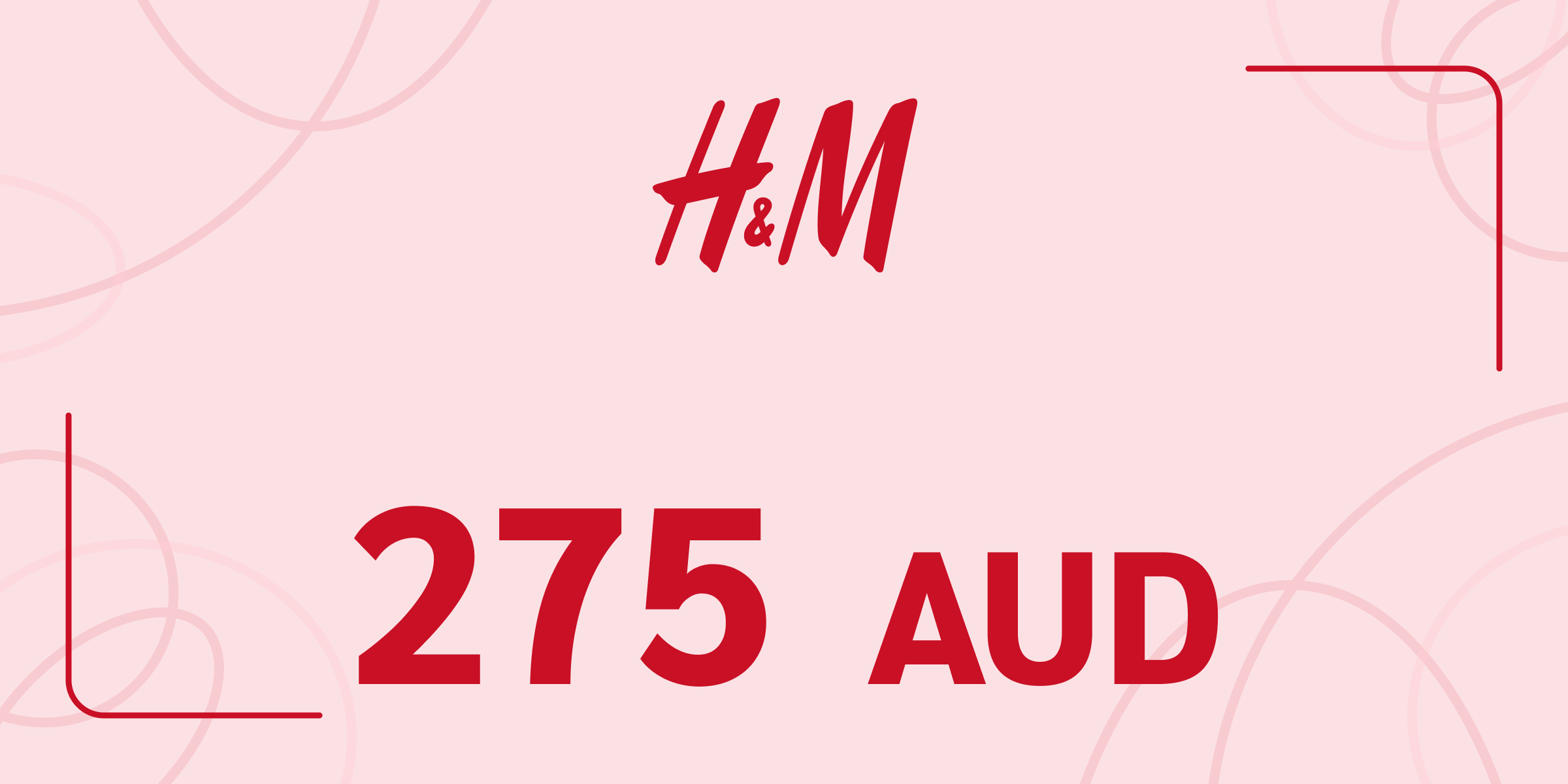 H and M Gift Card 275 AUD