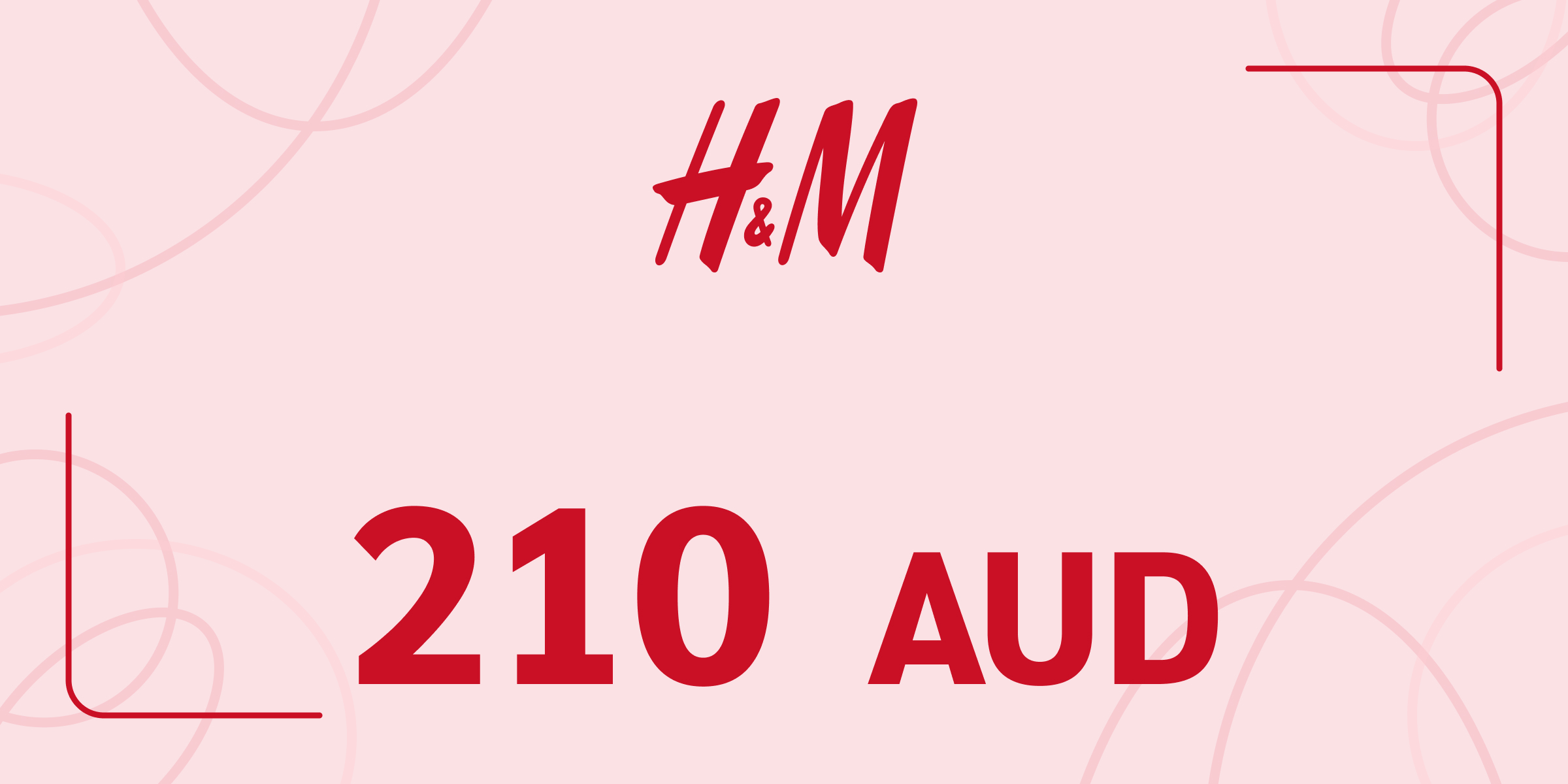 H and M Gift Card 210 AUD