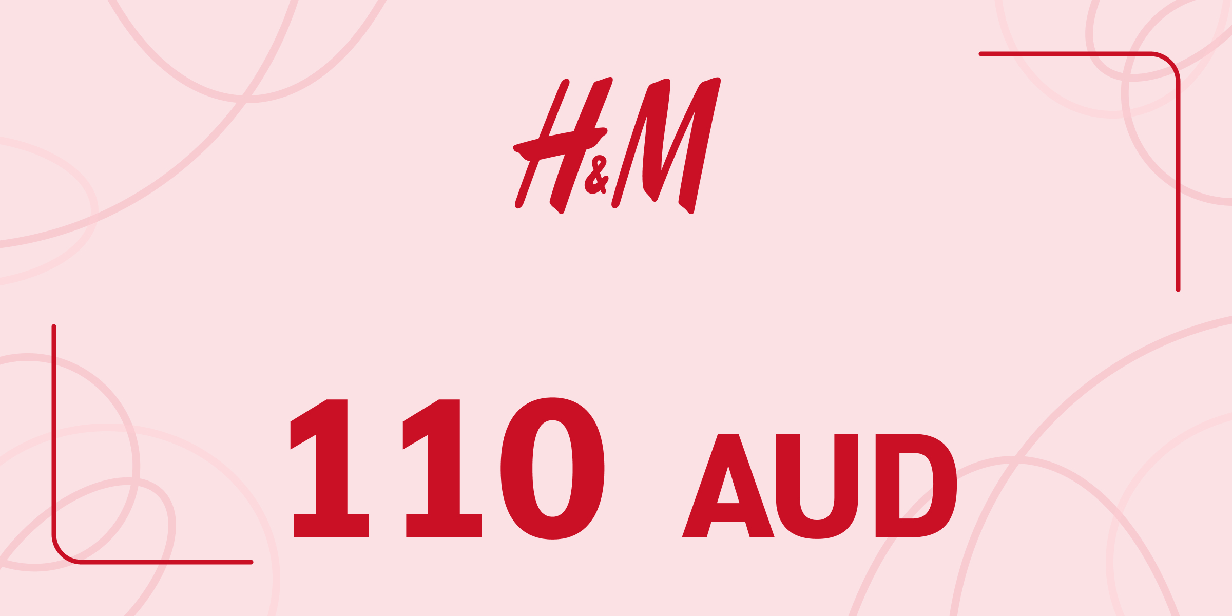 H and M Gift Card 110 AUD