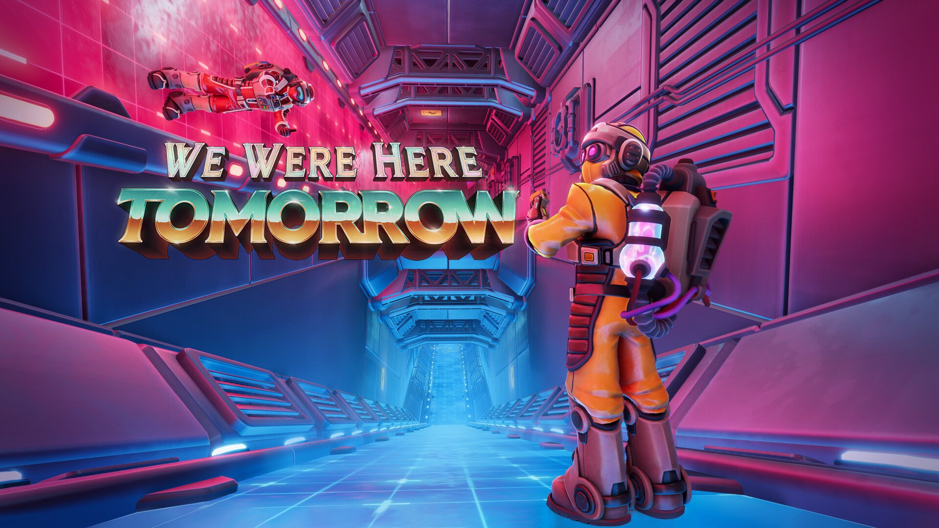 We Were Here Tomorrow