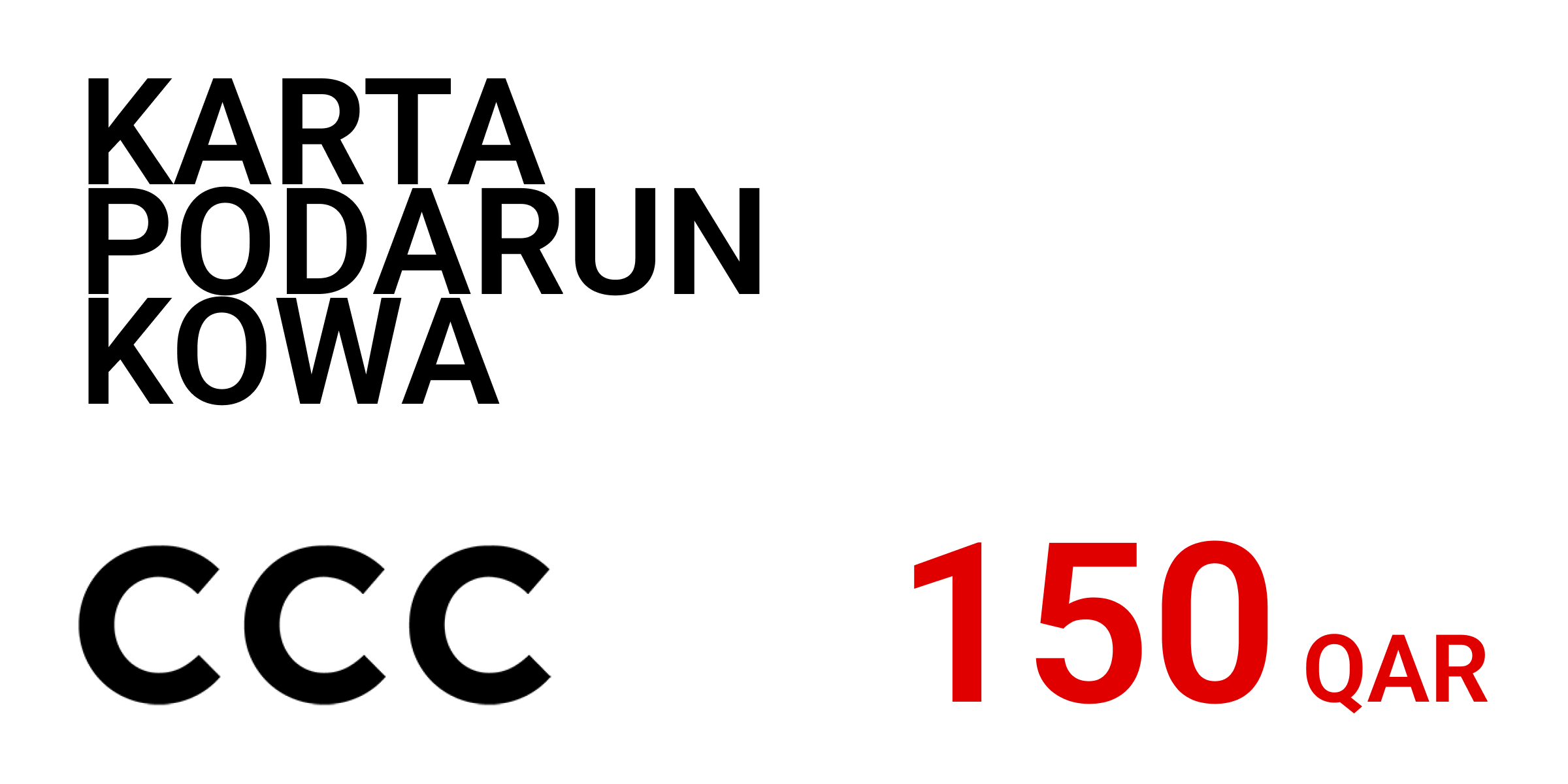CCC Gift Card 150 QAR