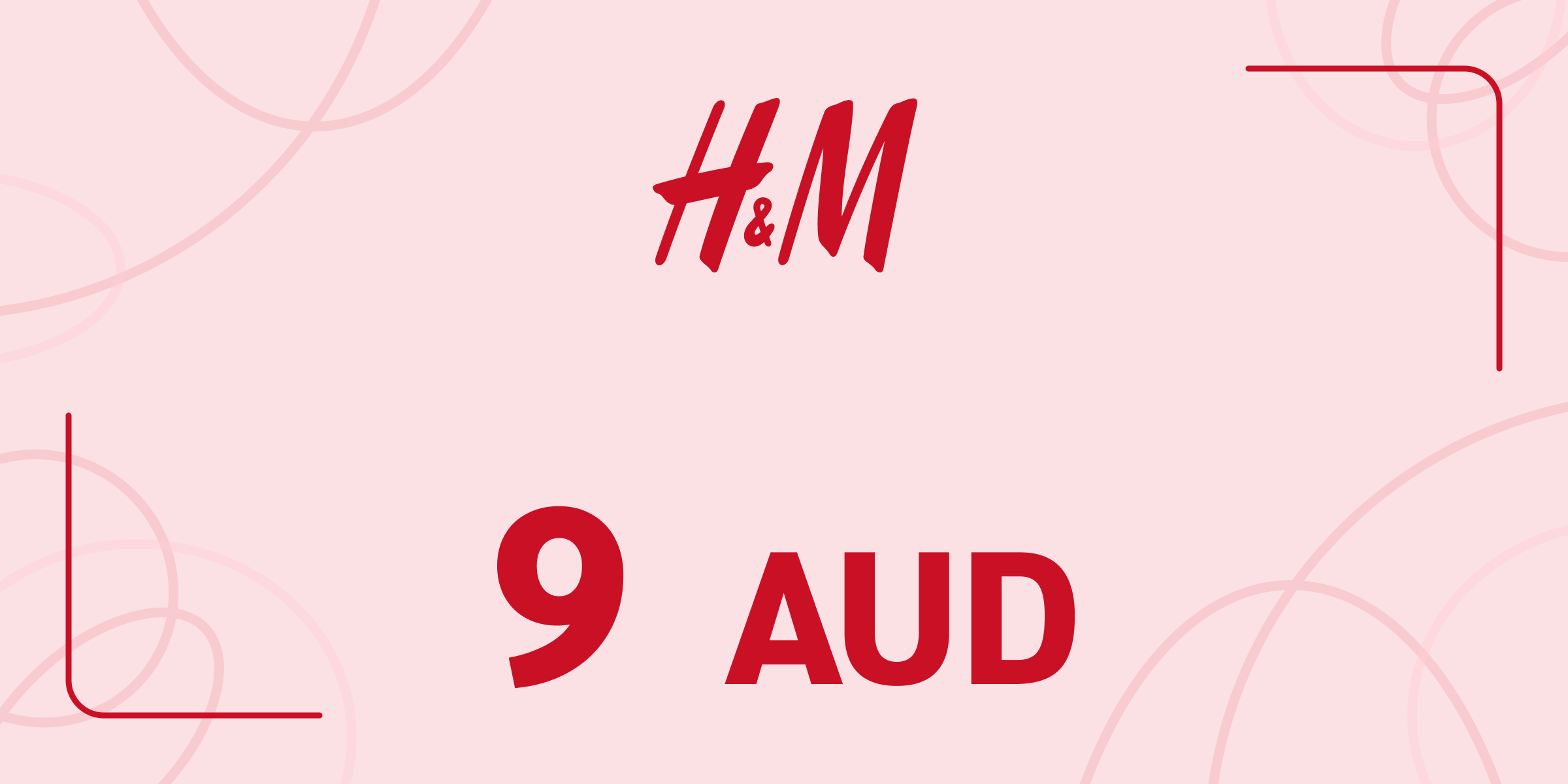 H and M Gift Card 9 AUD