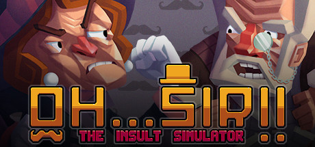 OhSir The Insult Simulator (PC)