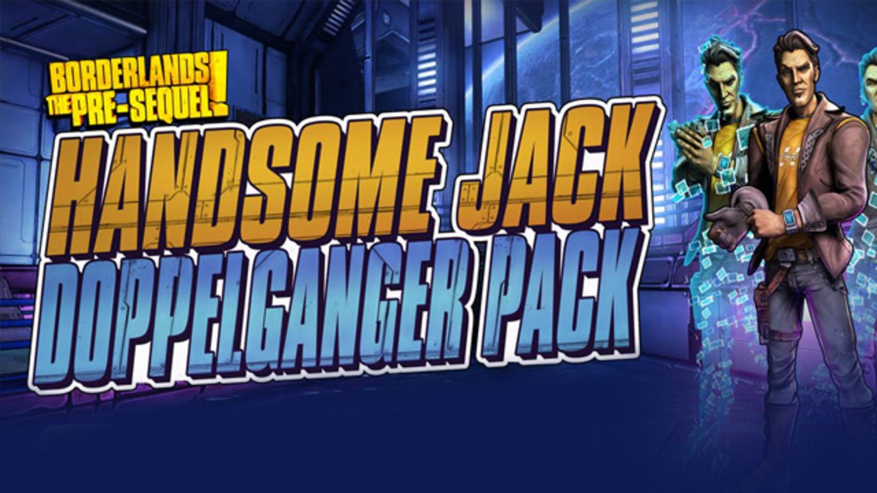 Borderlands The PreSequel Handsome Jack Doppelganger Pack (DLC)