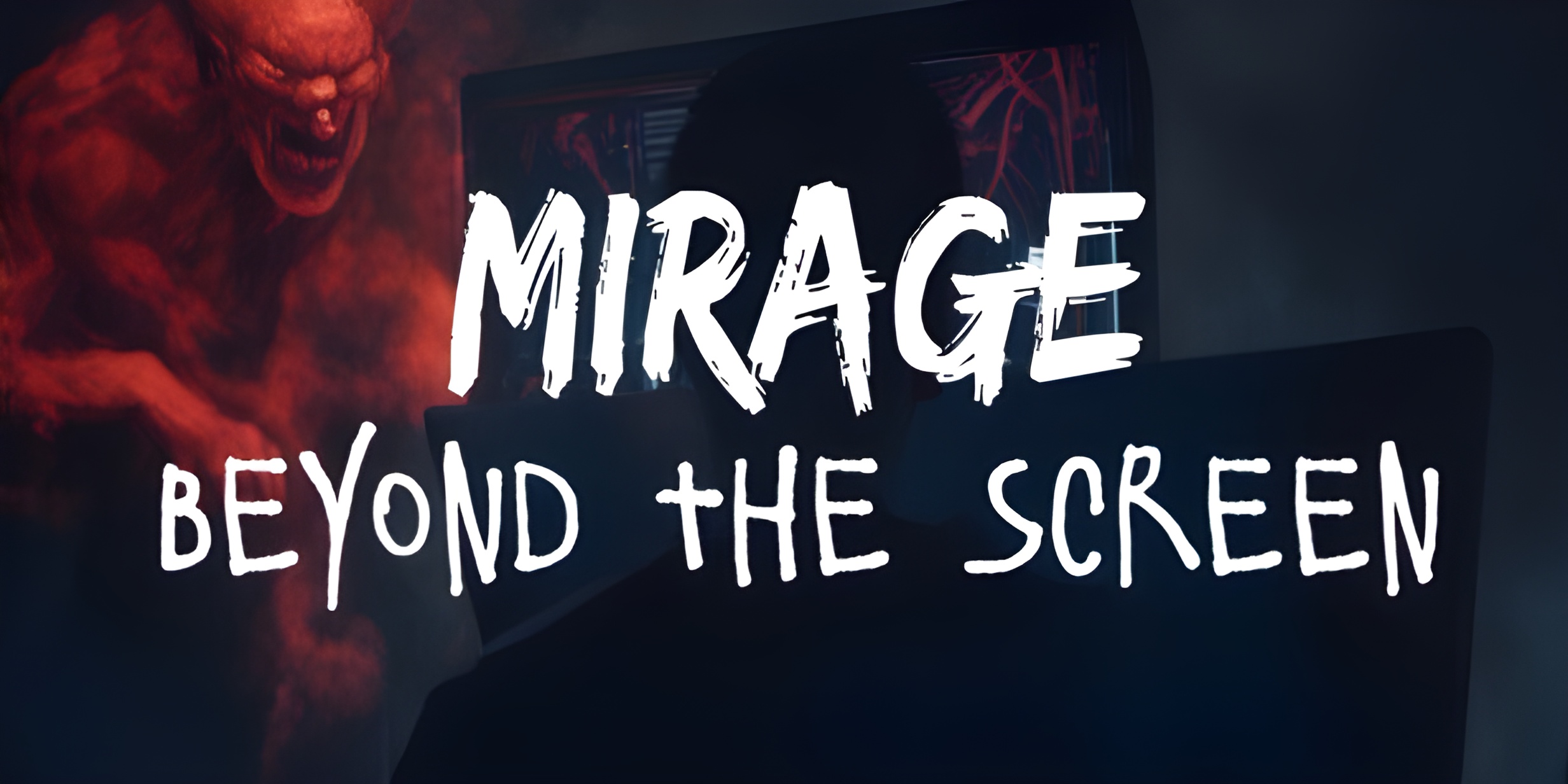 Mirage Beyond The Screen (PC)