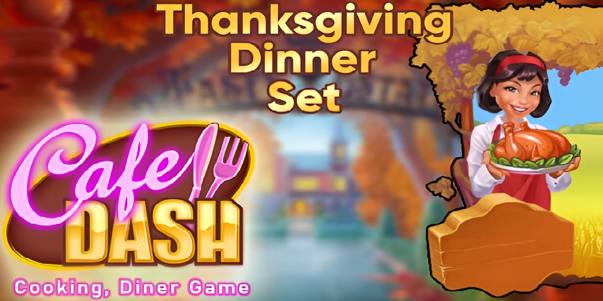 Cafe Dash Cooking Diner Game Thanksgiving Dinner Set (PC)