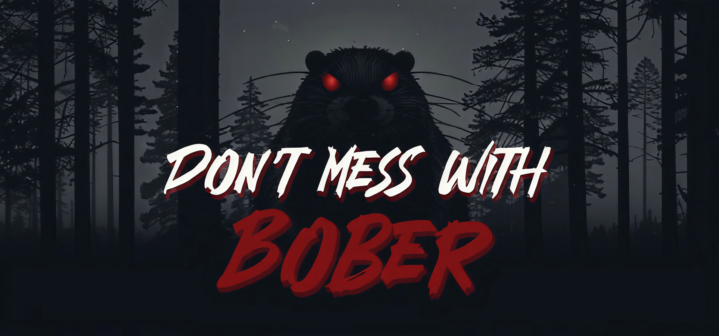 Dont Mess With Bober