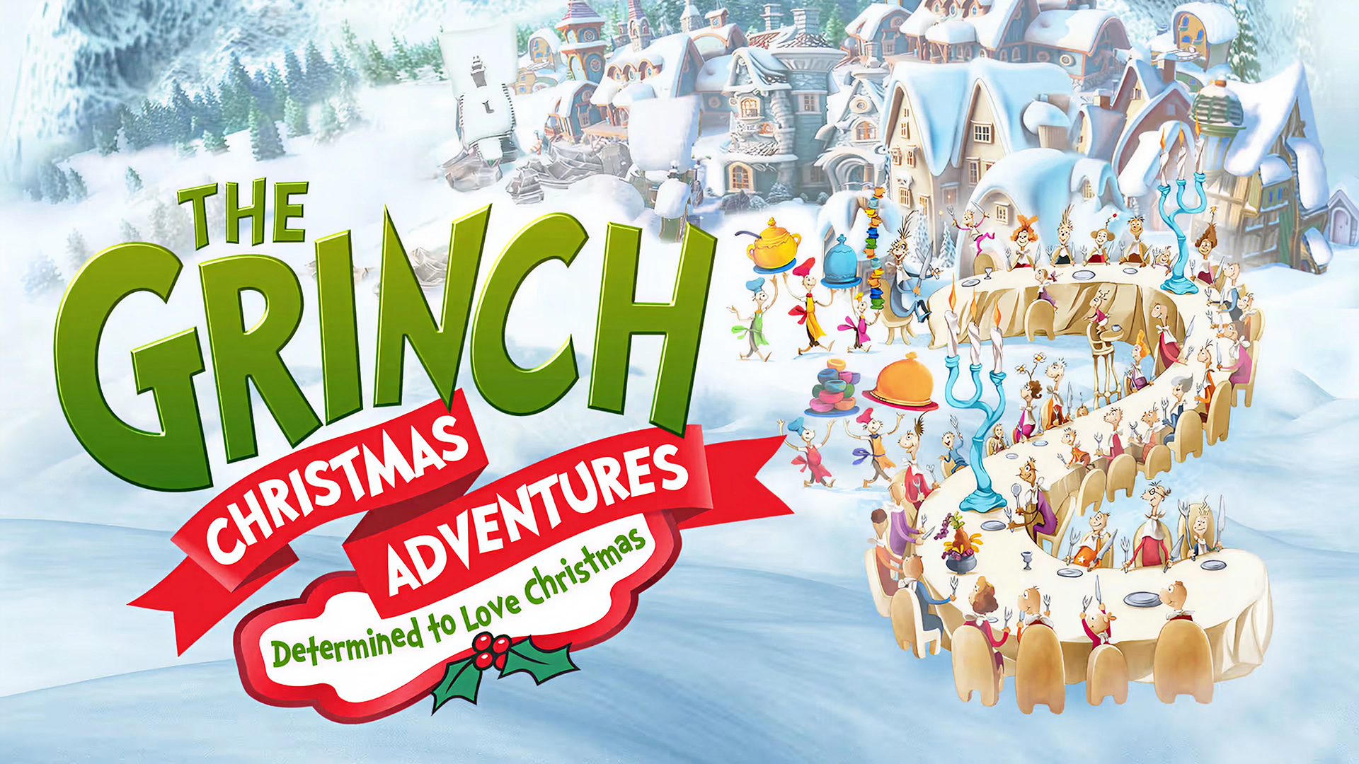 The Grinch Christmas Adventures Determined to Love Christmas