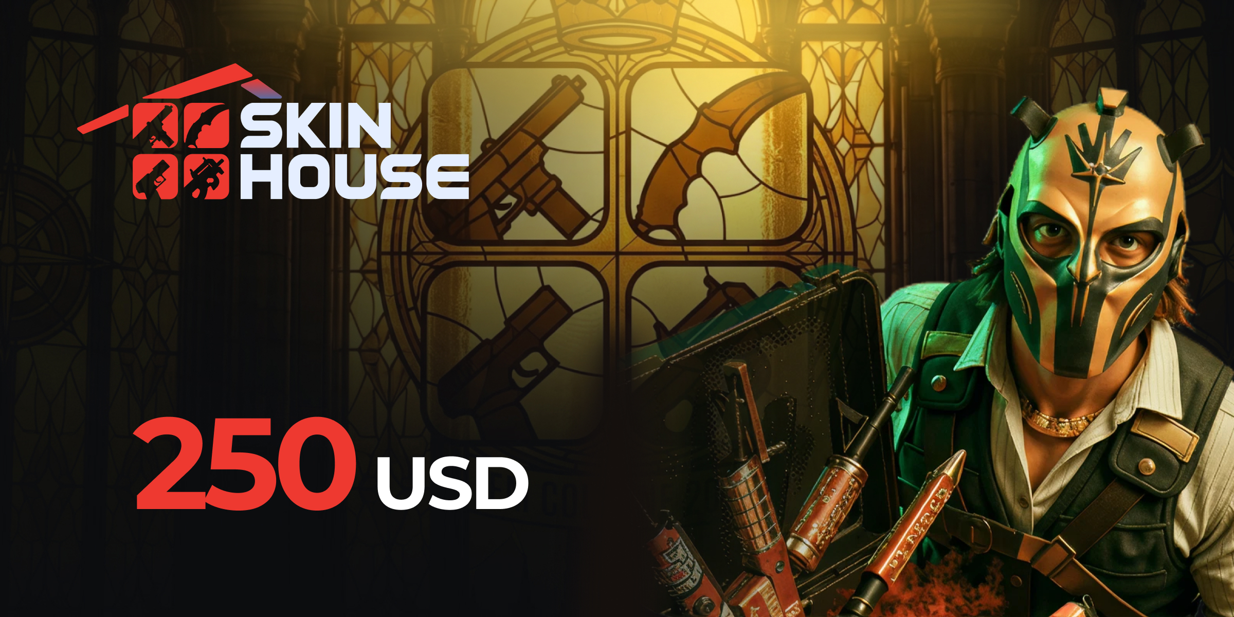 Skinhouse Gift Card 250 USD
