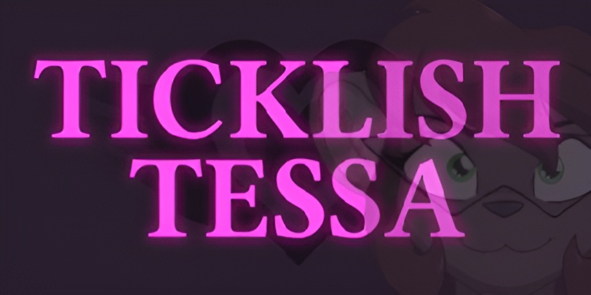 Ticklish Tessa (PC)